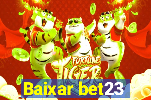 Baixar bet23